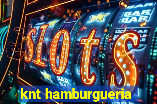 knt hamburgueria