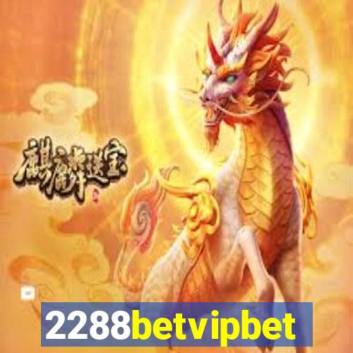 2288betvipbet