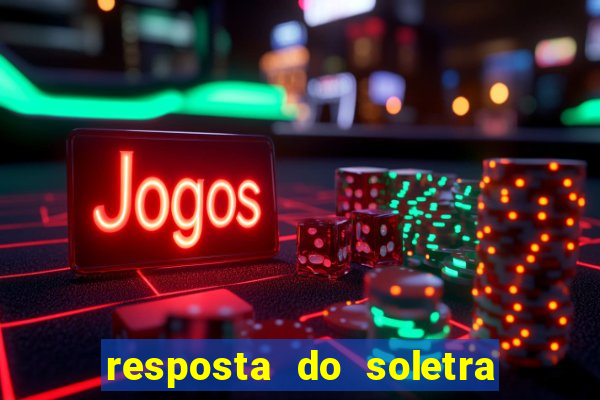 resposta do soletra de hoje