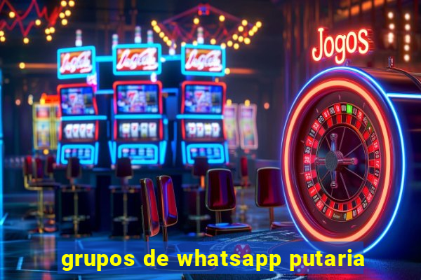 grupos de whatsapp putaria