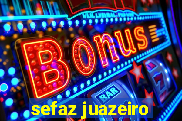 sefaz juazeiro