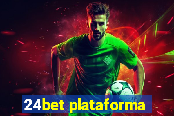 24bet plataforma