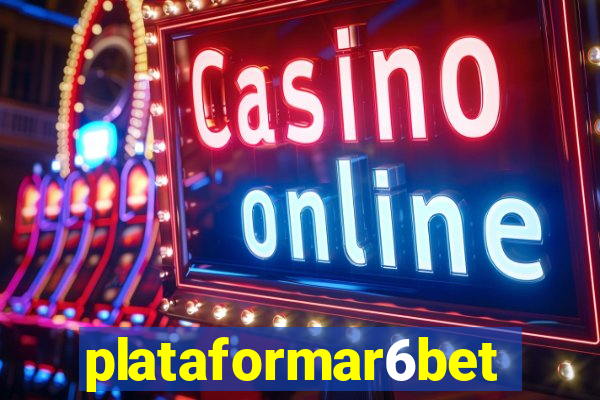 plataformar6bet