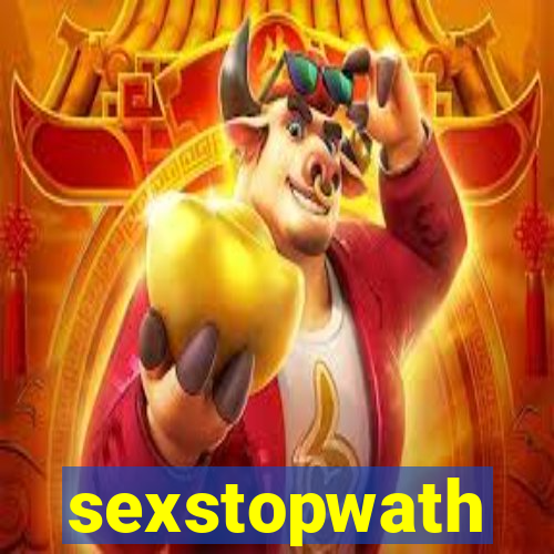 sexstopwath