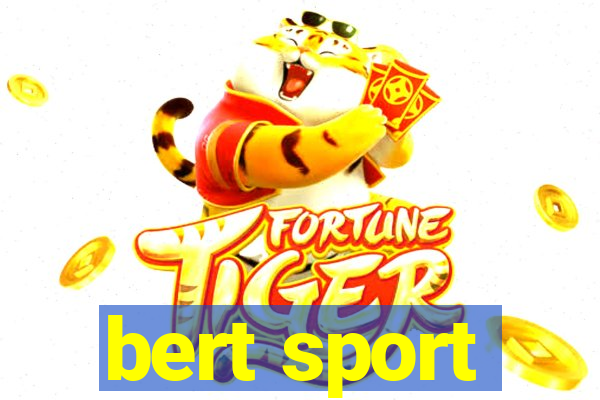 bert sport