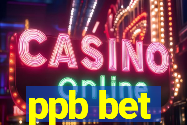 ppb bet