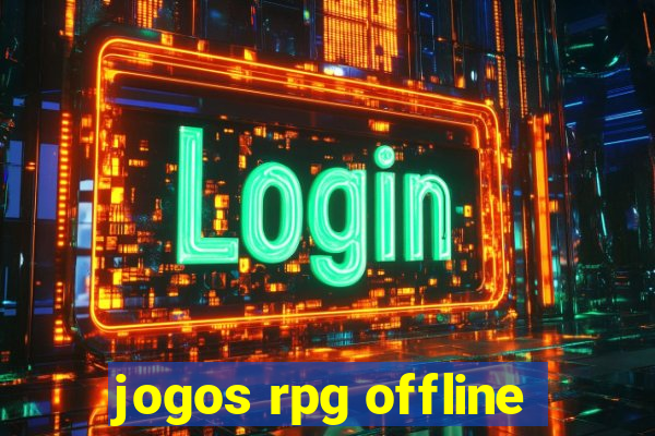 jogos rpg offline