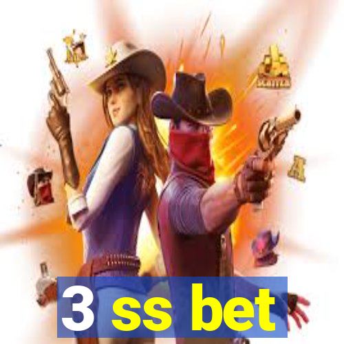 3 ss bet