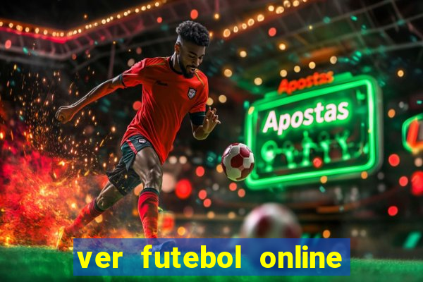 ver futebol online ao vivo