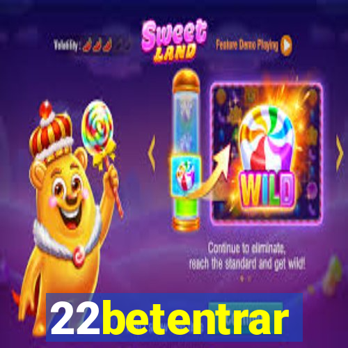 22betentrar