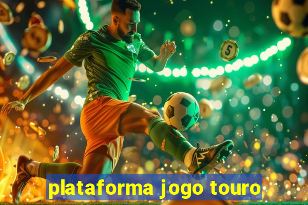 plataforma jogo touro