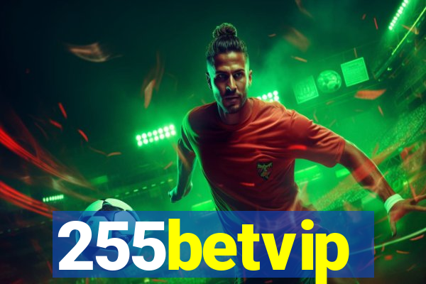 255betvip