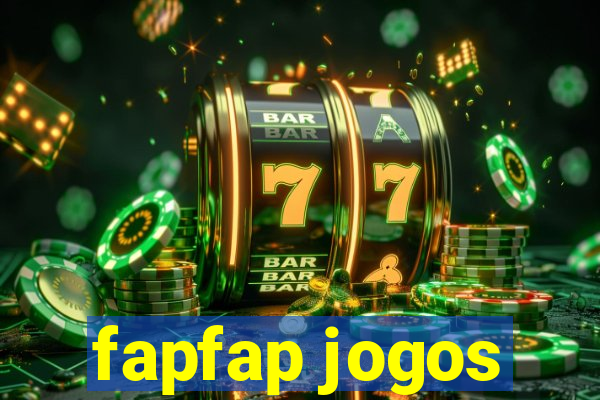 fapfap jogos