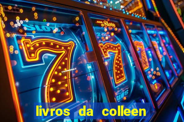 livros da colleen hoover pdf grátis tarde demais