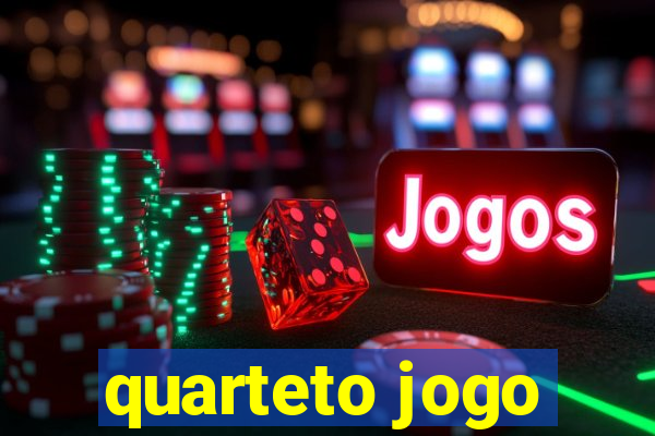 quarteto jogo