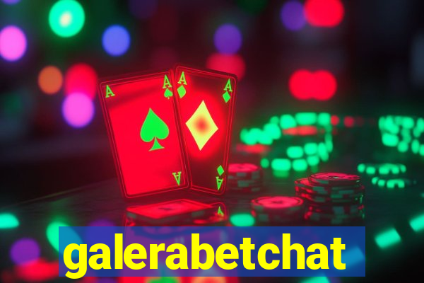 galerabetchat