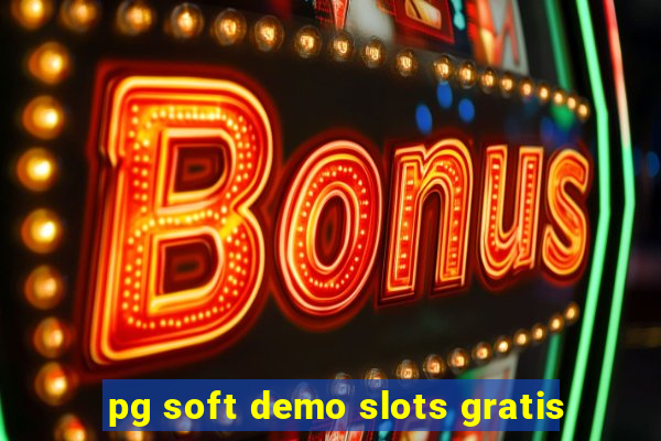 pg soft demo slots gratis