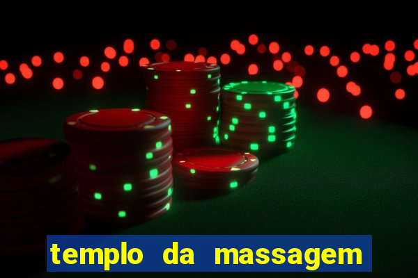 templo da massagem em porto alegre