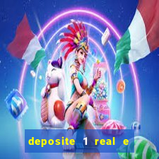 deposite 1 real e ganhe 10 vai de bet