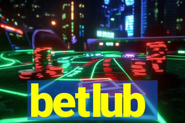 betlub