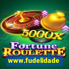 www.fudelidade