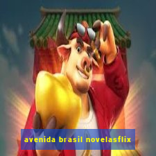 avenida brasil novelasflix