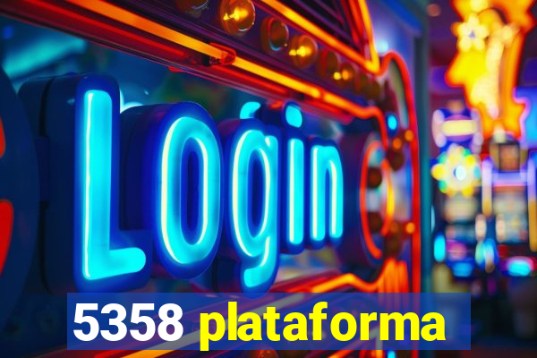 5358 plataforma