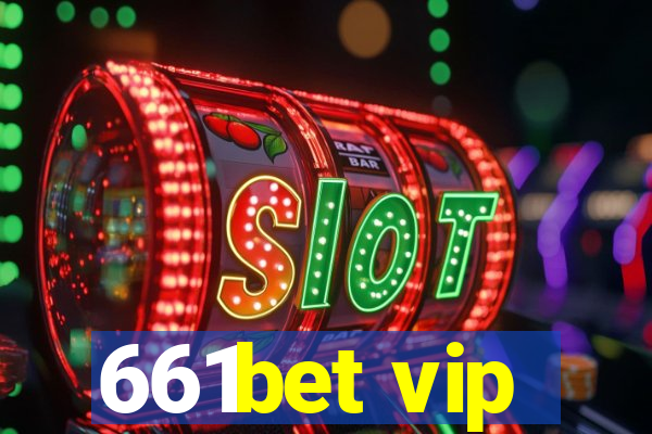 661bet vip