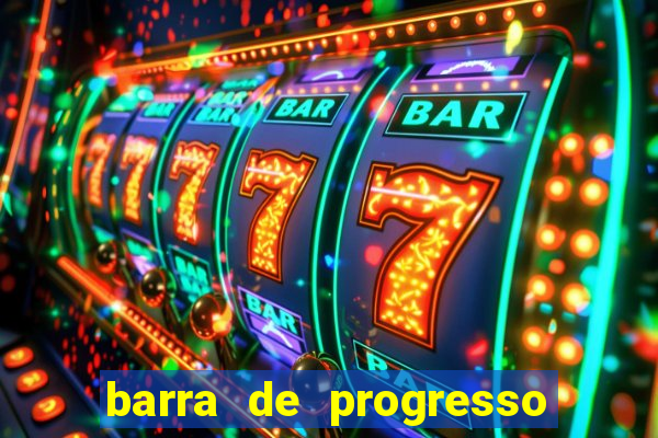 barra de progresso 99 blaze o que significa