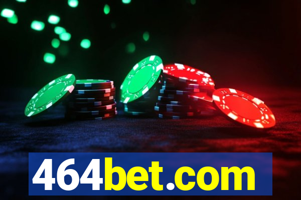 464bet.com