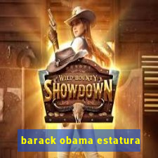 barack obama estatura