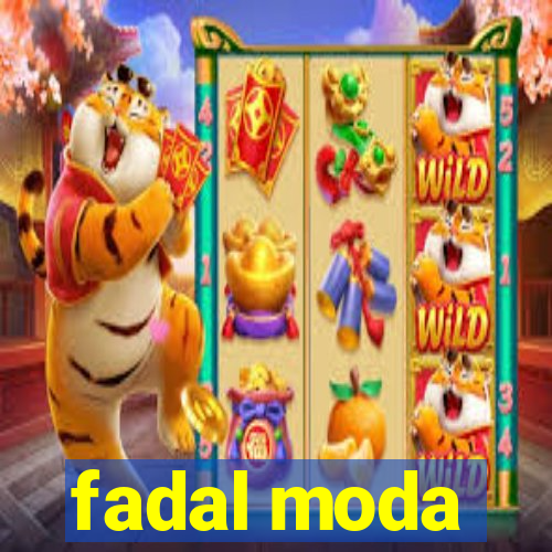 fadal moda