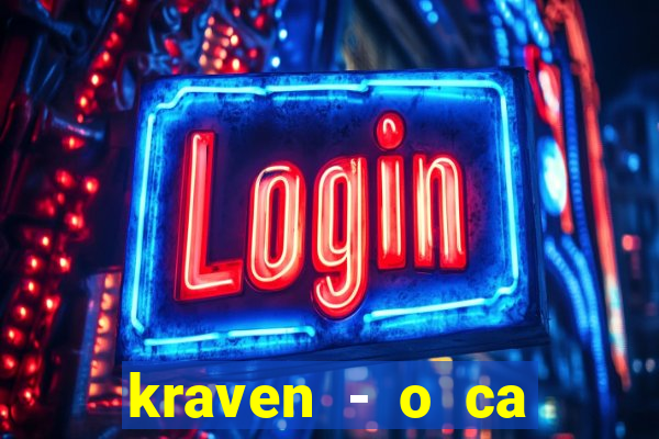 kraven - o ca ador filme completo dublado pobreflix