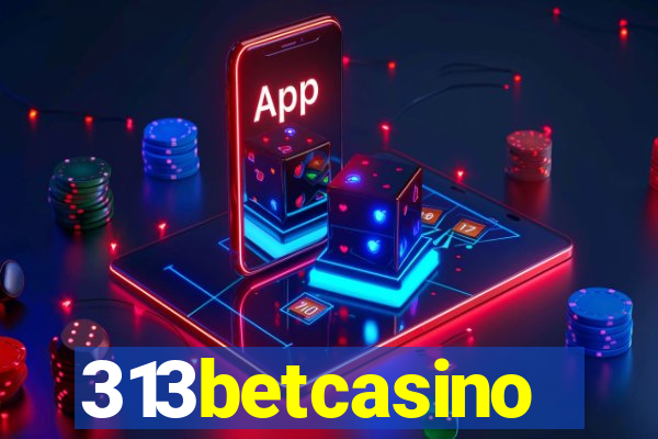 313betcasino