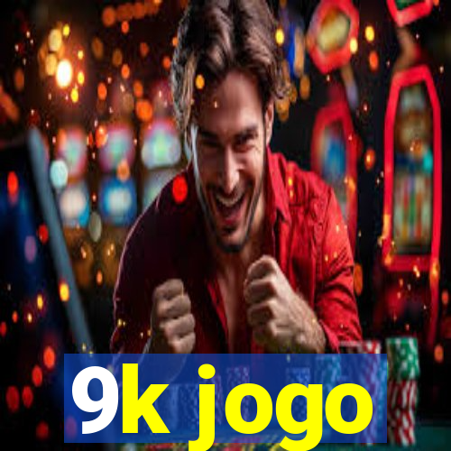 9k jogo