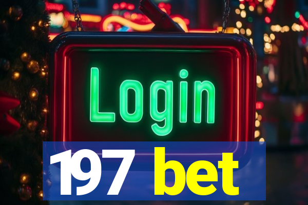 197 bet