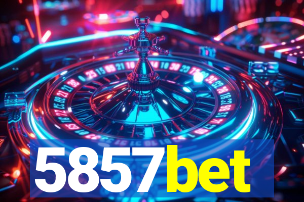 5857bet