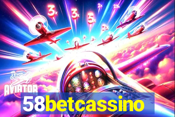 58betcassino