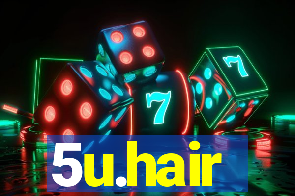 5u.hair