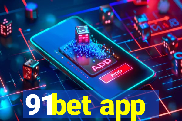 91bet app