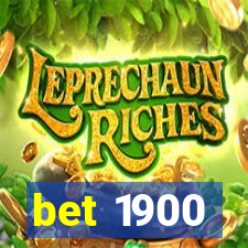 bet 1900