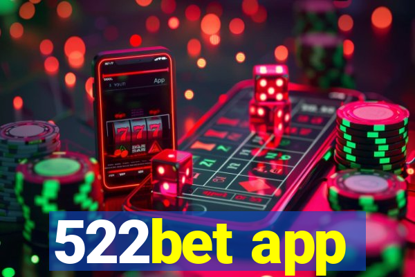 522bet app