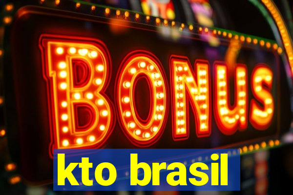 kto brasil