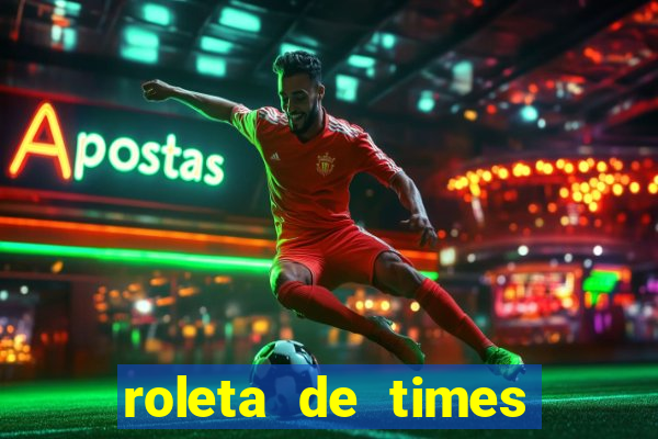 roleta de times fifa 24