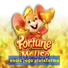 enois jogo plataforma