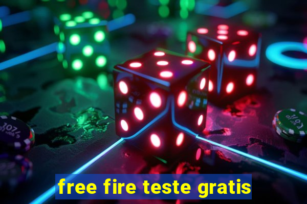 free fire teste gratis