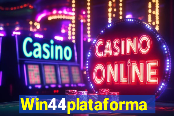 Win44plataforma