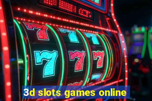 3d slots games online