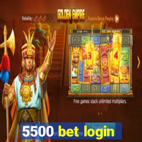 5500 bet login