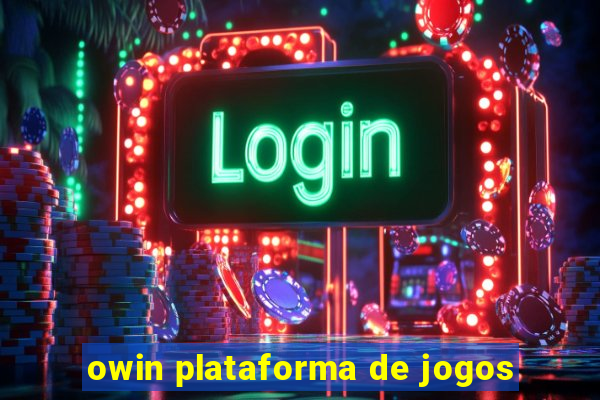 owin plataforma de jogos